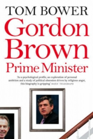 Carte Gordon Brown Tom Bower