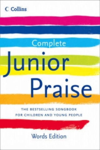Carte Complete Junior Praise: : Words edition Peter Horrobin