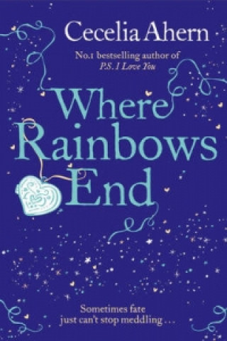 Książka Where Rainbows End Cecelia Ahern