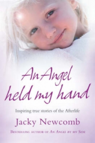 Könyv Angel Held My Hand Jacky Newcomb