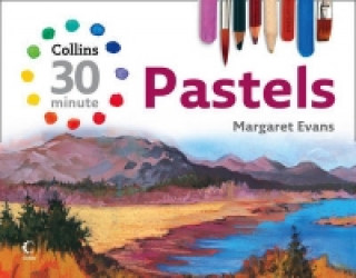 Knjiga Collins 30 Minute Pastels Margaret Evans