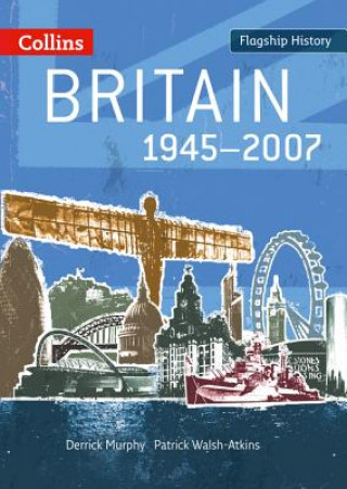 Kniha Britain 1945-2007 Derrick Murphy