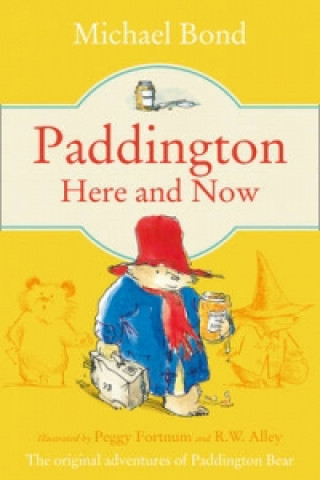 Book Paddington Here and Now Michael Bond