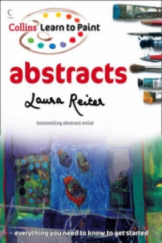 Kniha Learn to Paint: Abstracts Laura Reiter