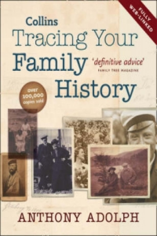 Kniha Collins Tracing Your Family History Anthony Adolph