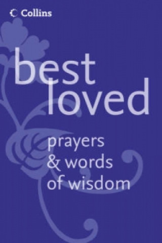 Carte Best Loved Prayers and Words of Wisdom Martin Manser