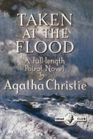 Kniha Taken at the Flood Agatha Christie