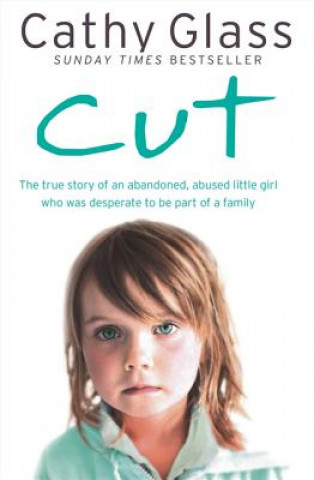 Kniha Cut Cathy Glass