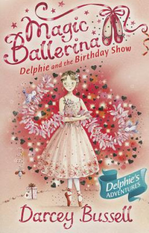 Книга Delphie and the Birthday Show Darcey Bussell