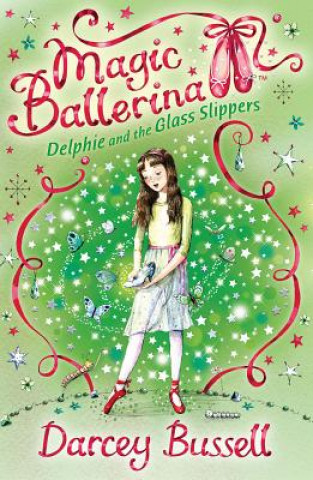 Книга Delphie and the Glass Slippers Darcey Bussell