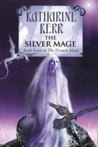 Könyv Silver Mage Katharine Kerr