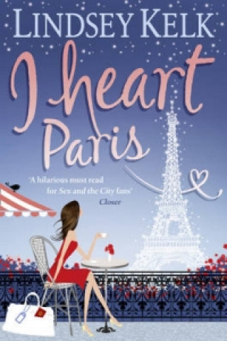 Knjiga I Heart Paris Lindsey Kelk
