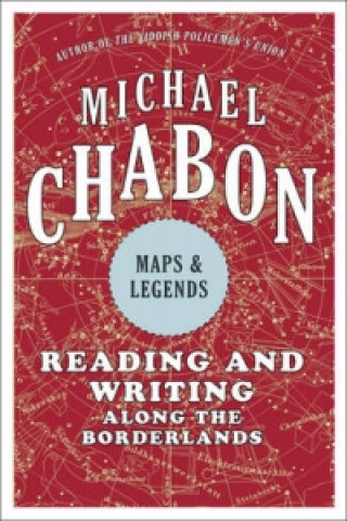 Könyv Maps and Legends Michael Chabon