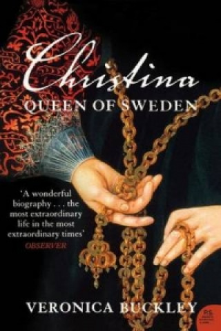 Carte Christina Queen of Sweden Veronica Buckley