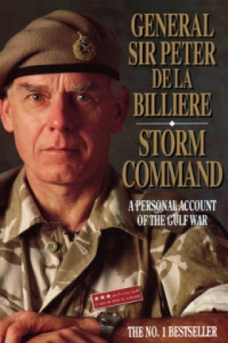 Knjiga Storm Command Gen. Sir Peter Billiere