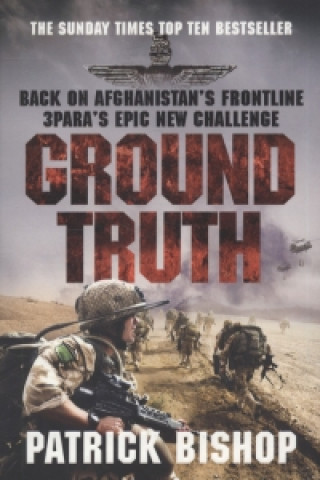 Kniha Ground Truth Patrick Bishop