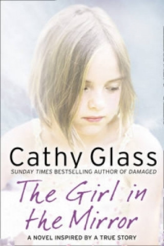 Книга Girl in the Mirror Cathy Glass