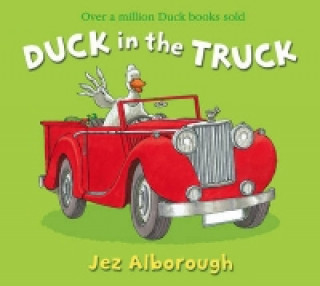 Книга Duck in the Truck Jez Alborough