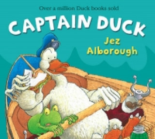 Kniha Captain Duck Jez Alborough