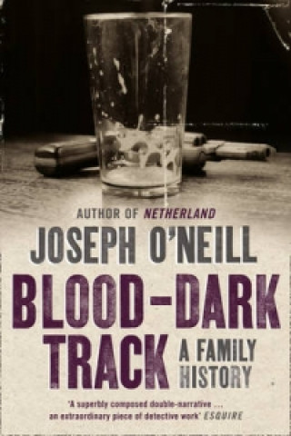 Книга Blood-Dark Track Joseph O´Neill