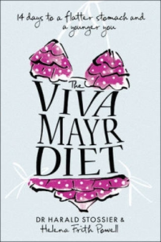 Книга Viva Mayr Diet Dr Harald Stossier