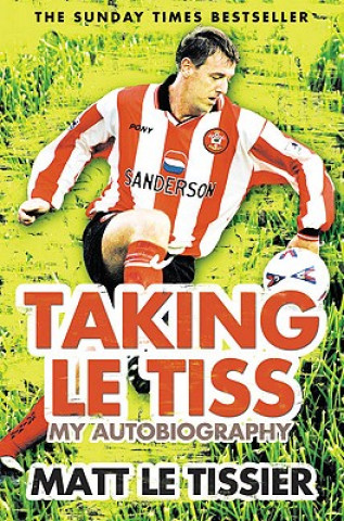 Book Taking le Tiss Matt Le Tissier