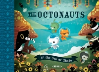 Kniha Octonauts and the Sea of Shade Meomi