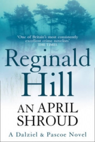 Könyv April Shroud Reginald Hill