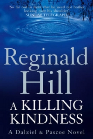 Könyv Killing Kindness Reginald Hill