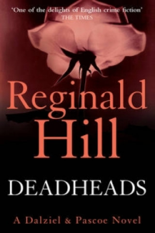 Knjiga Deadheads Reginald Hill