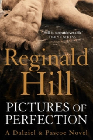 Kniha Pictures of Perfection Reginald Hill
