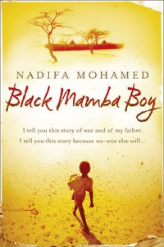 Книга Black Mamba Boy Nadifa Mohamed