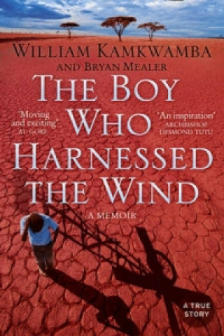 Könyv Boy Who Harnessed the Wind William Kamkwamba