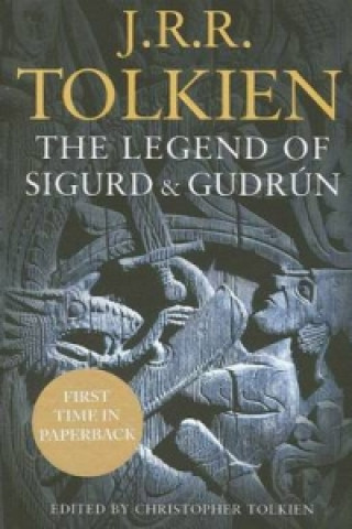 Könyv Legend of Sigurd and Gudrun John Ronald Reuel Tolkien