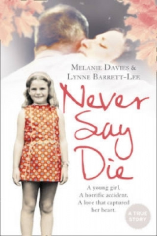 Książka Never Say Die Melanie Davies