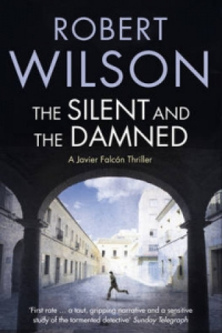 Könyv Silent and the Damned Robert Wilson
