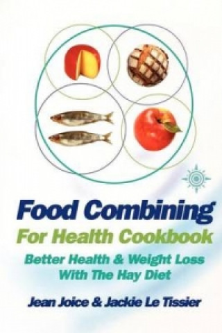 Книга Food Combining for Health Cookbook Jean Joice