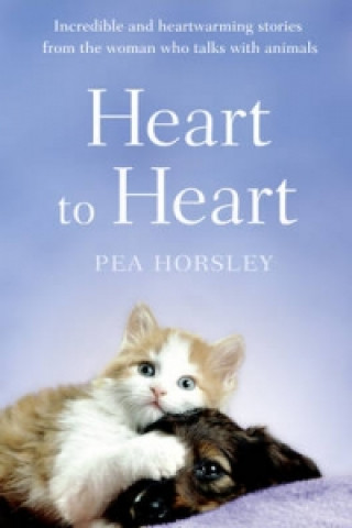 Kniha Heart to Heart Pea Horsley