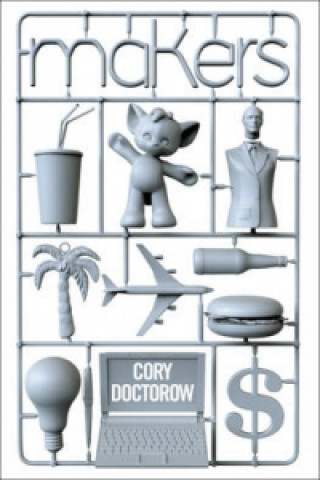 Книга Makers Cory Doctorow