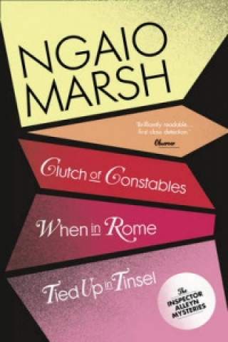 Книга Clutch of Constables / When in Rome / Tied Up In Tinsel Ngaio Marsh