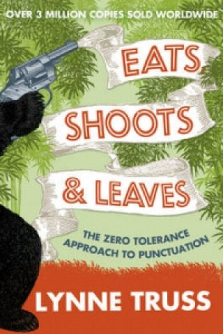Книга Eats, Shoots and Leaves Lynne Truss