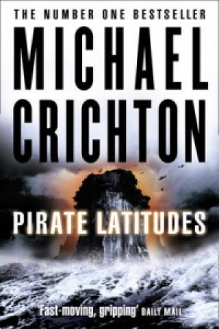 Книга Pirate Latitudes Michael Crichton