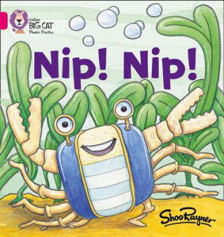 Kniha Nip Nip! Shoo Rayner