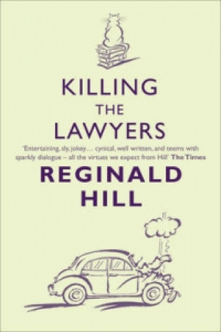 Kniha Killing the Lawyers Reginald Hill