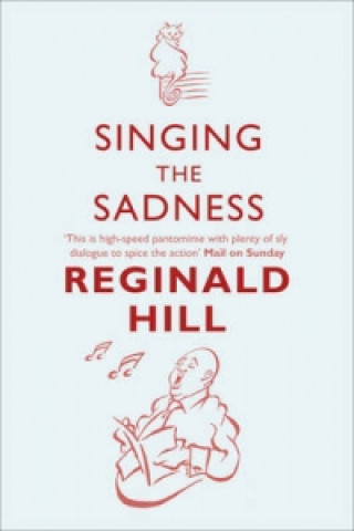 Livre Singing the Sadness Reginald Hill