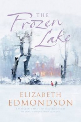 Knjiga Frozen Lake Elizabeth Edmondson