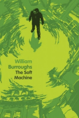Knjiga Soft Machine William Burroughs
