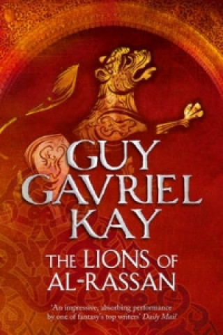Książka Lions of Al-Rassan Guy Gavriel Kay