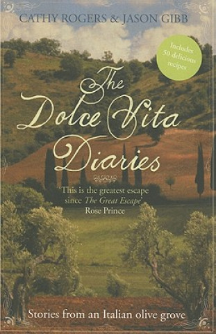 Kniha Dolce Vita Diaries Cathy Rogers