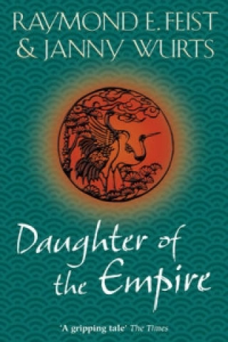 Книга Daughter of the Empire Raymond E. Feist